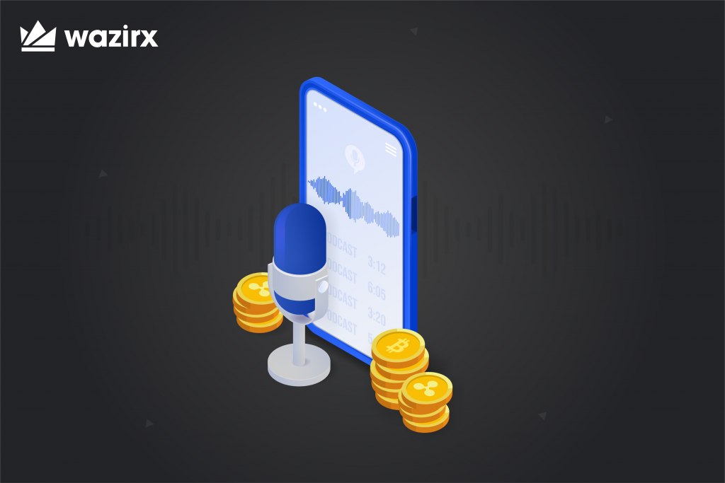 The Best Cryptocurrency Podcasts to Follow in 2021 - WazirX