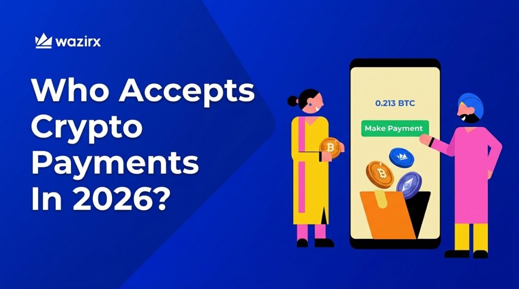 Who Accepts Crypto Payments In 2026? A Guide For Indian Users