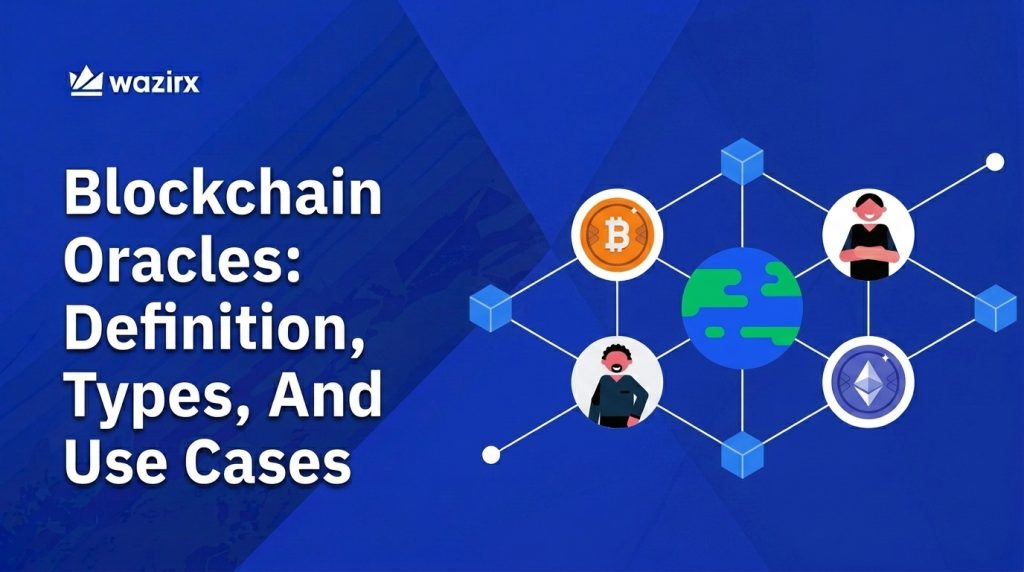 Blockchain Oracles: Definition, Types, And Use Cases [2026]