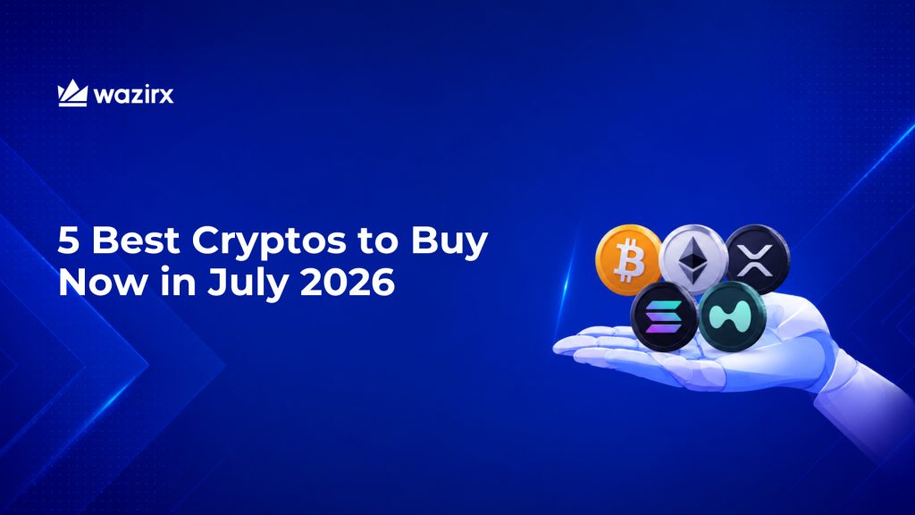 5 Best Cryptos to Watch in July 2026