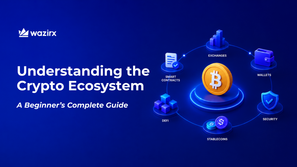 Understanding the Crypto Ecosystem: A Beginner’s Complete Guide