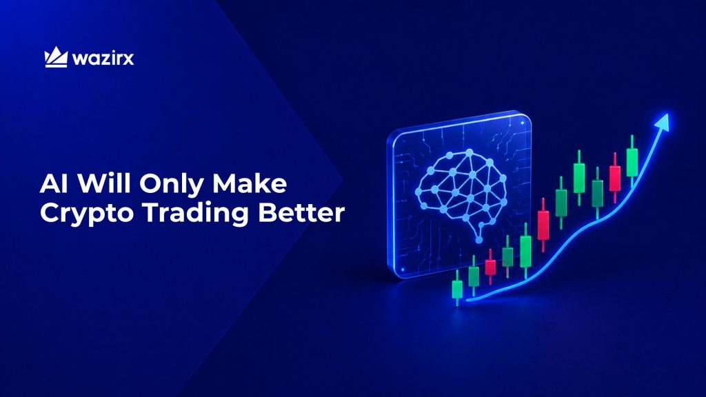 AI Will Only Make Crypto Trading Better